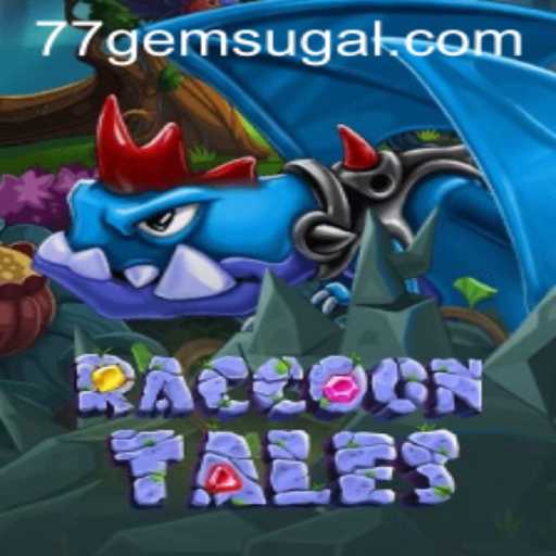 Exploring RaccoonTales: A Thrilling Adventure with 77 Gem Casino